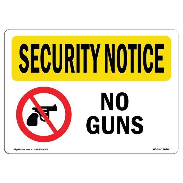Safety Sign, OSHA SECURITY NOTICE, 10